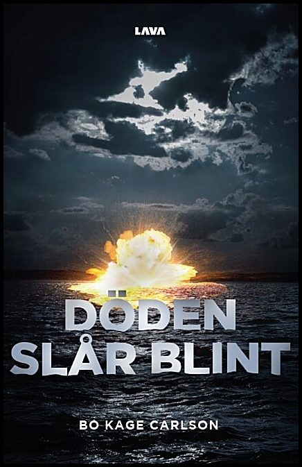 Kage Carlson, Bo | Döden slår blint