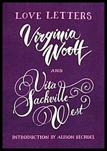 Woolf, Virginia | Love Letters : Vita and Virginia