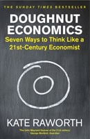 Raworth, Kate | Doughnut Economics