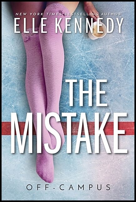 Kennedy, Elle | The Mistake