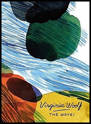 Woolf, Virginia | The Waves (Vintage Classics Woolf Series)