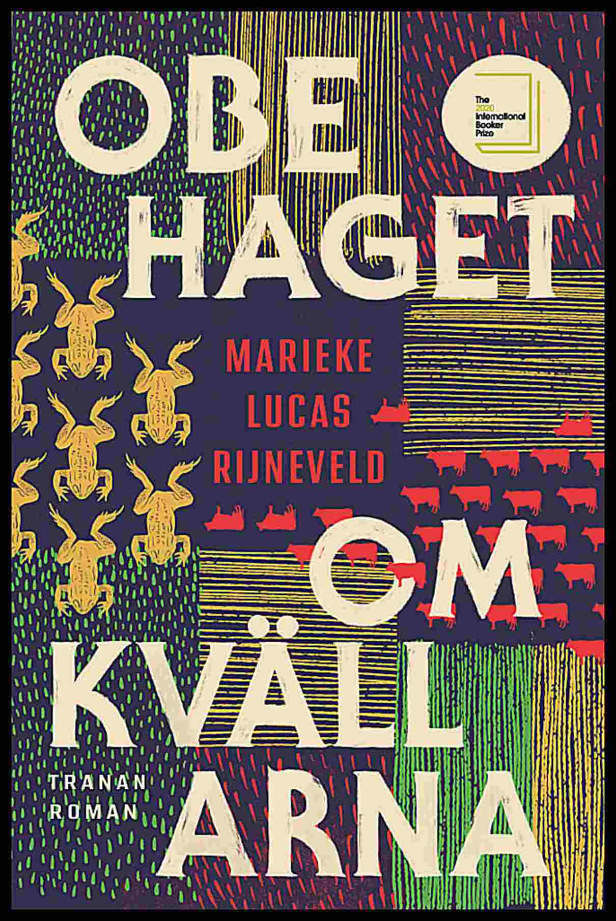 Rijneveld, Marieke Lucas | Obehaget om kvällarna