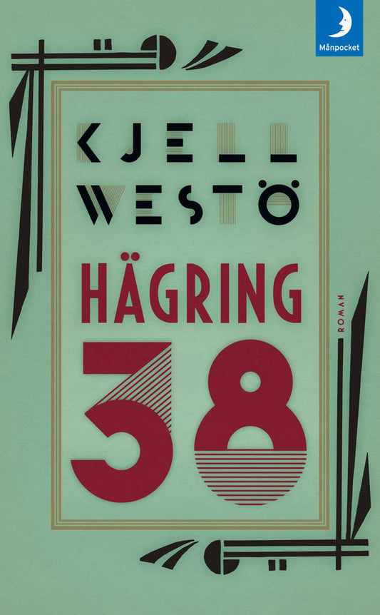 Westö, Kjell | Hägring 38