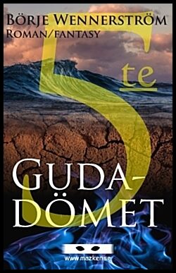 Wennerström, Börje | 5:te Gudadömet