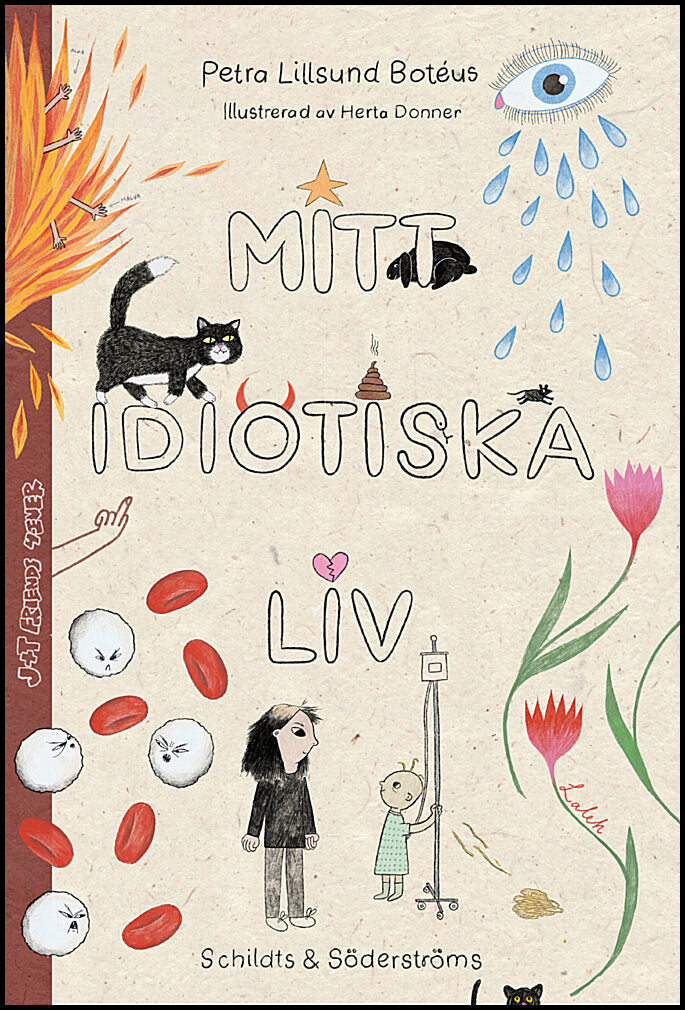 Lillsund Botéus, Petra | Mitt idiotiska liv