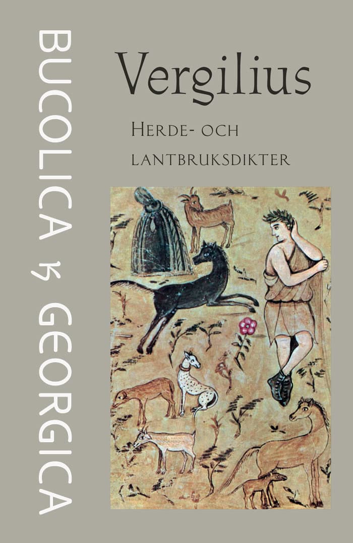 Vergilius | Herde- och lantbruksdikter : Bucolica & Georgica