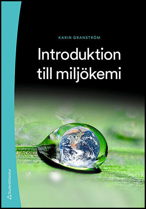 Granström, Karin | Introduktion till miljökemi