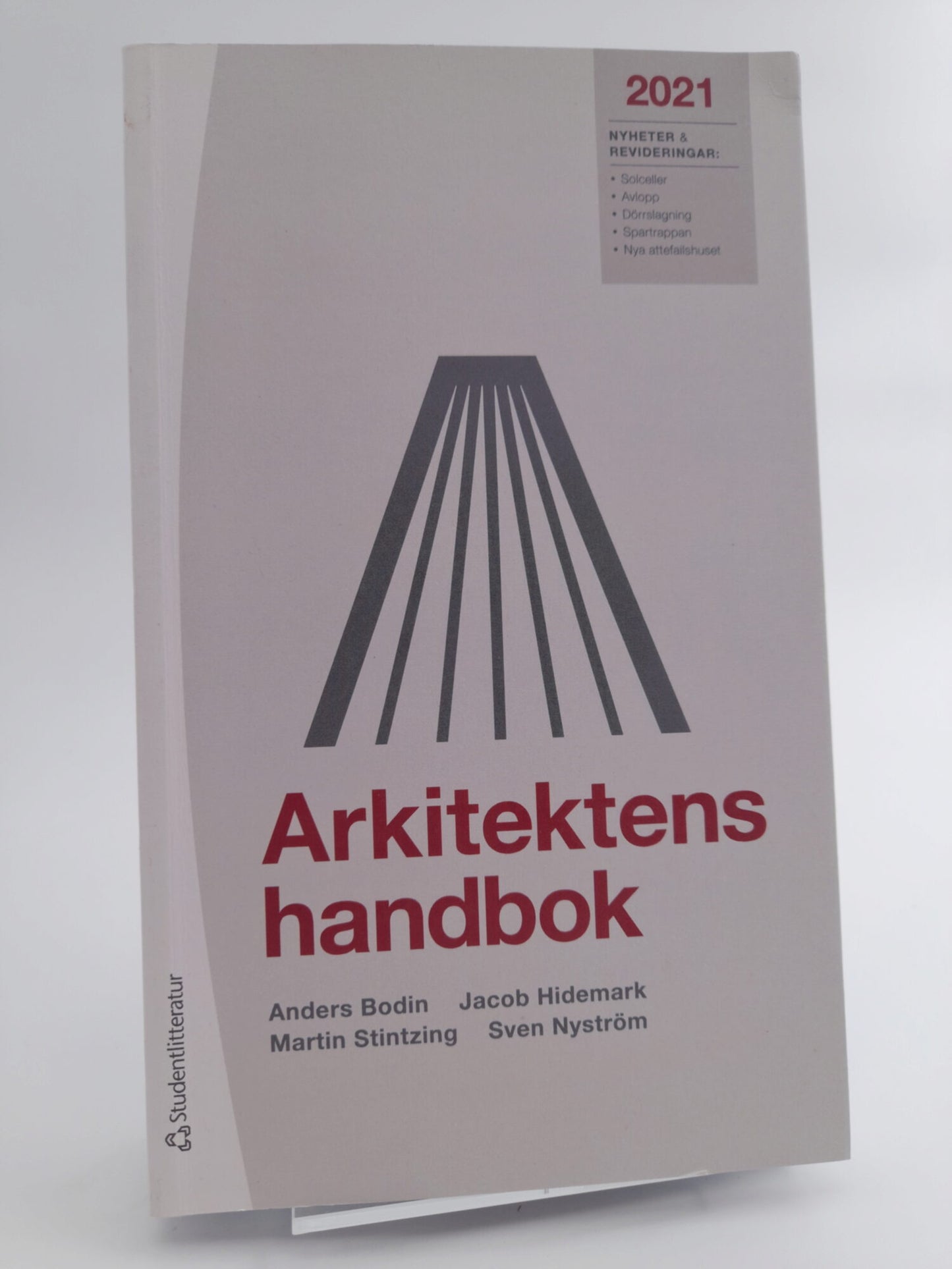 Bodin, Anders | Hidemark, Jacob | Stintzing, Martin | Nyström, Sven | Arkitektens handbok 2021