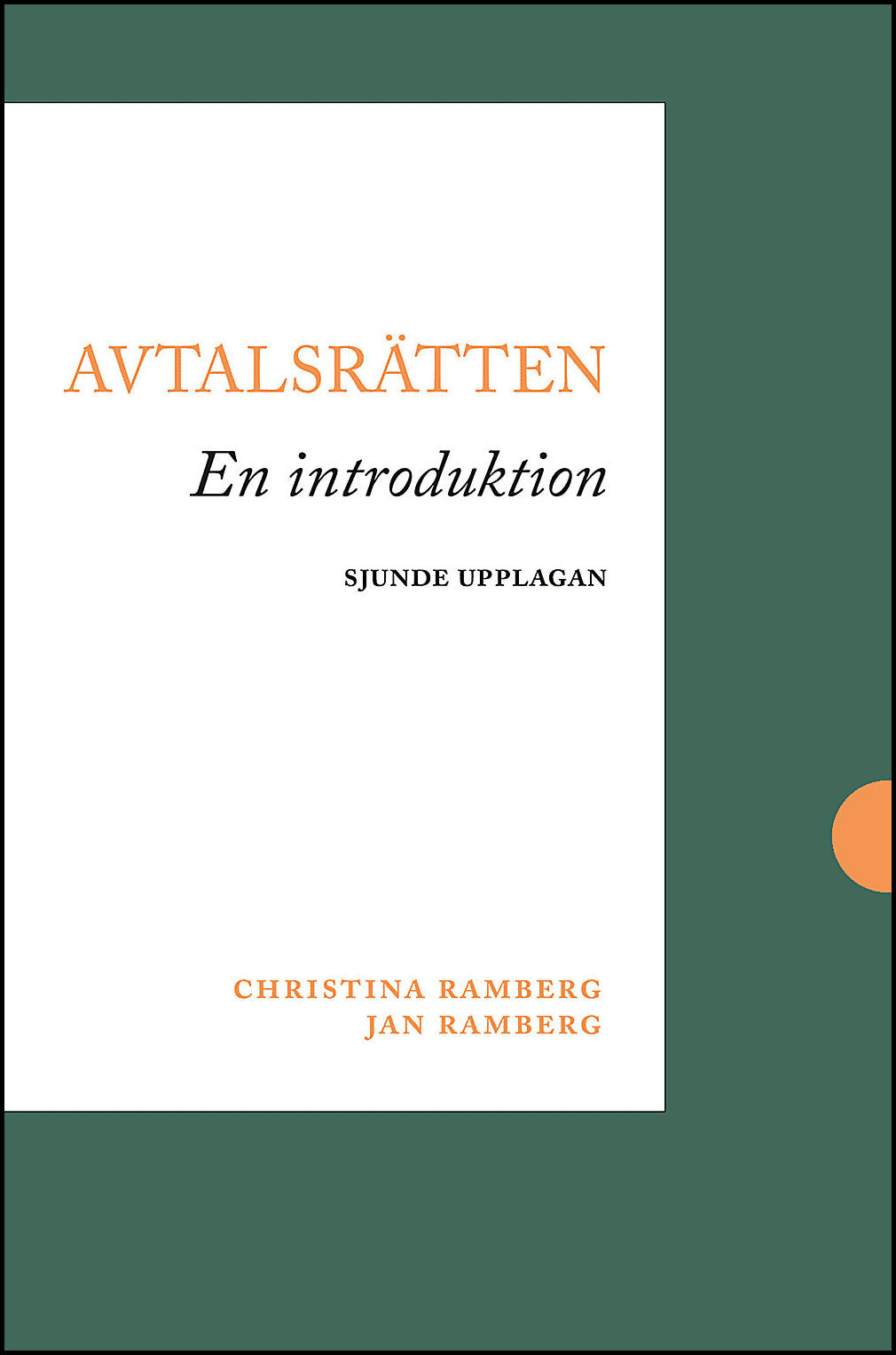 Ramberg, Christina | Ramberg, Jan | Avtalsrätten : En introduktion