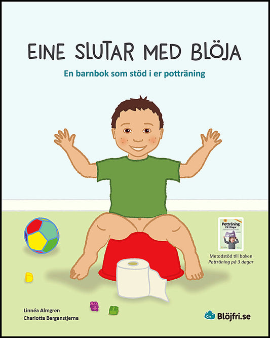 Almgren, Linnéa | Bergenstjerna, Charlotta | Eine slutar med blöja : En barnbok som stöd i er potträning