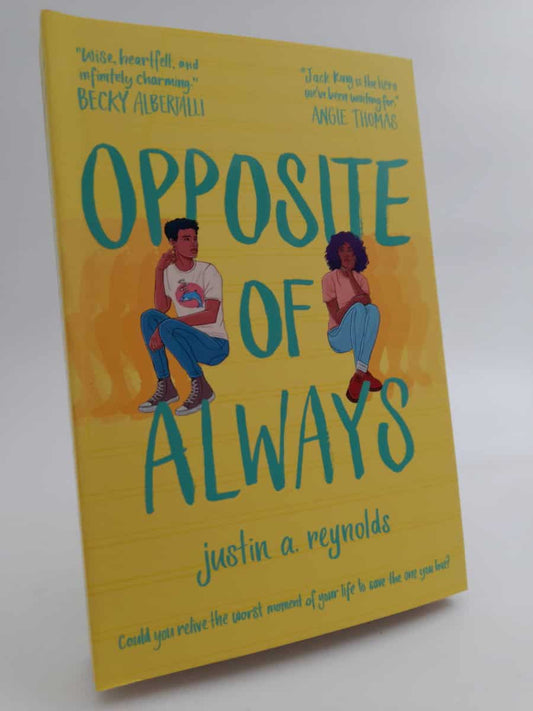 Reynolds, Justin A. | Opposite of always