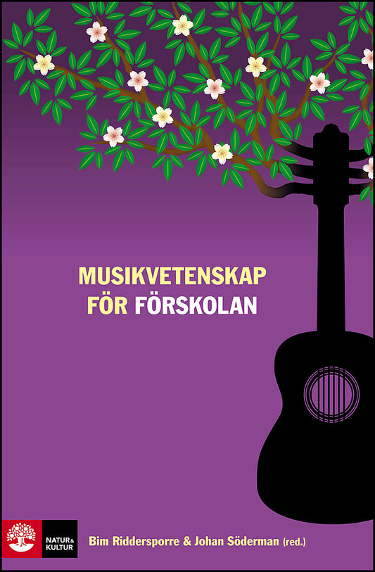 Riddersporre, Bim | Söderman, Johan [red.] | Musikvetenskap för förskolan