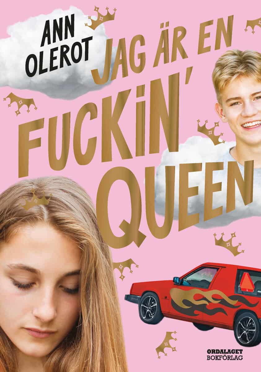 Olerot, Ann | Jag är en fuckin' queen