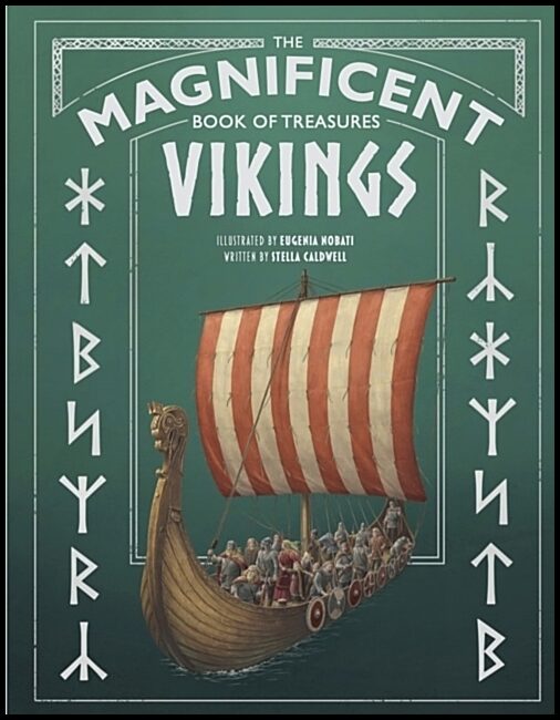 Caldwell, Stella | The Magnificent Book of Treasures : Vikings