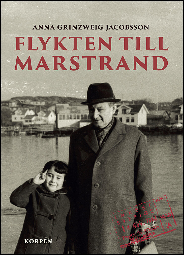 Grinzweig Jacobsson, Anna | Flykten till Marstrand