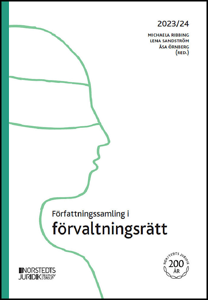 Ribbing, Michaela| Sandström, Lena| Örnberg, Åsa [red.] | Författningssamling i förvaltningsrätt : 2023/24