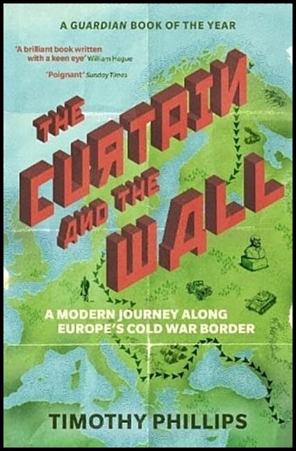 Phillips, Timothy | The Curtain and the Wall