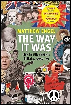 Engel, Matthew | The Way It Was