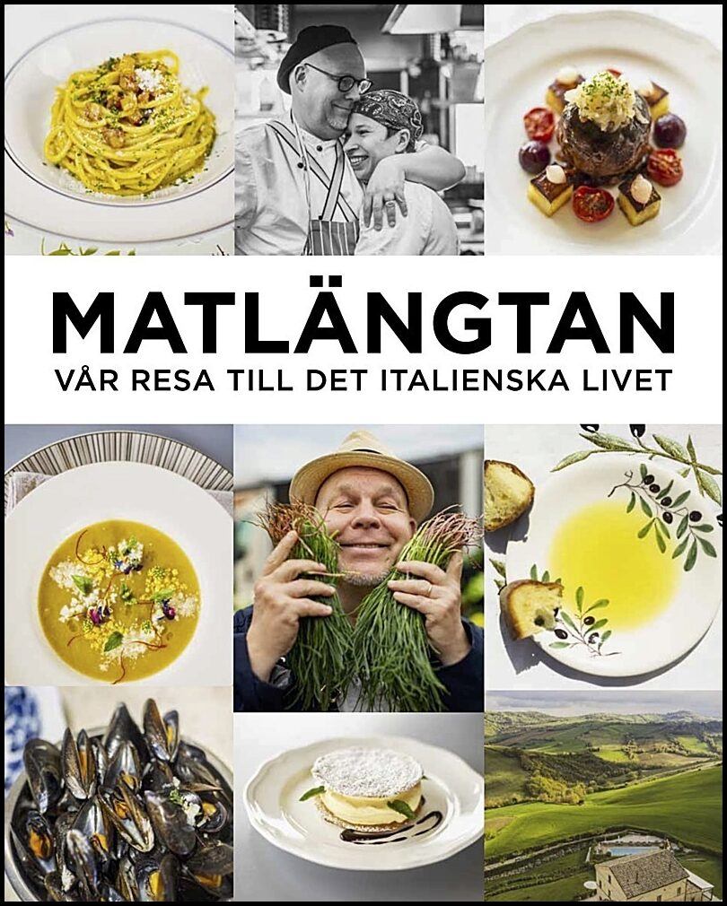 Nordin, Peter | Matlängtan : Vår resa till det italienska livet