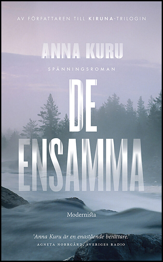 Kuru, Anna | De ensamma