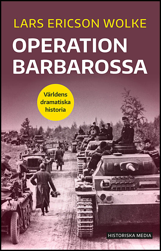 Ericson Wolke, Lars | Operation Barbarossa