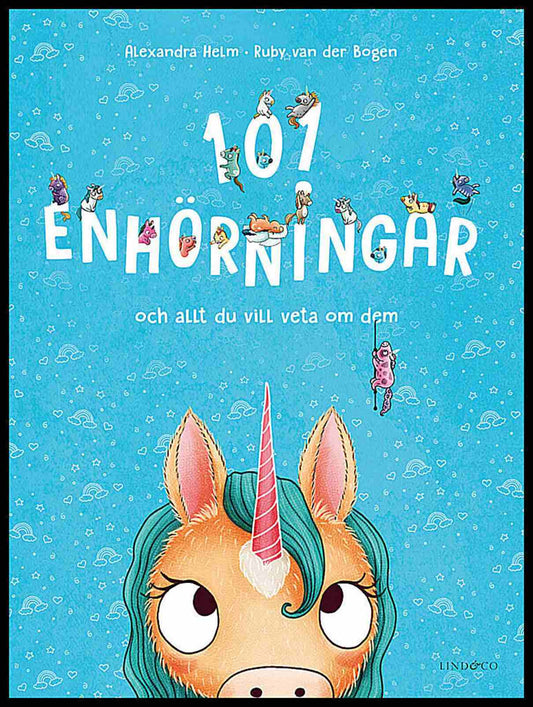 Bogen, Ruby van der | 101 enhörningar : Och allt du vill veta om dem