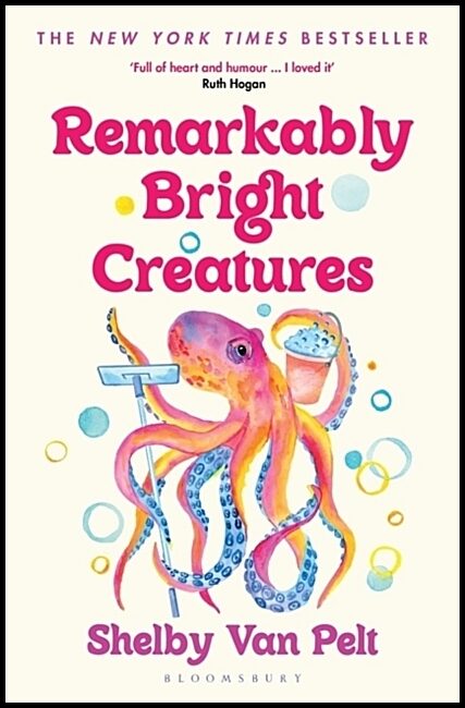 Van Pelt, Shelby | Remarkably Bright Creatures