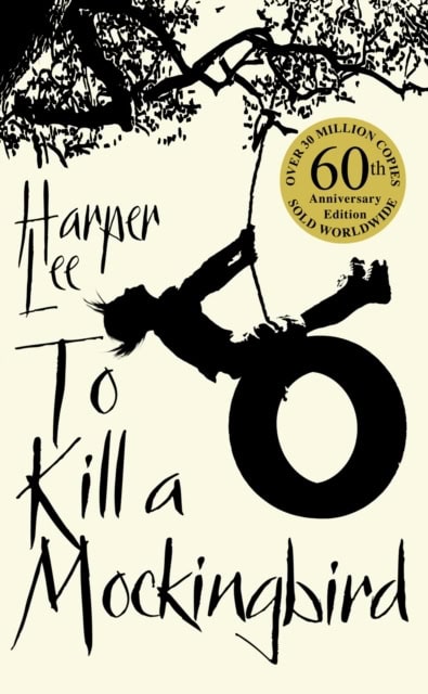 Lee, Harper | To Kill a Mockingbird : 50th Anniversary Edition