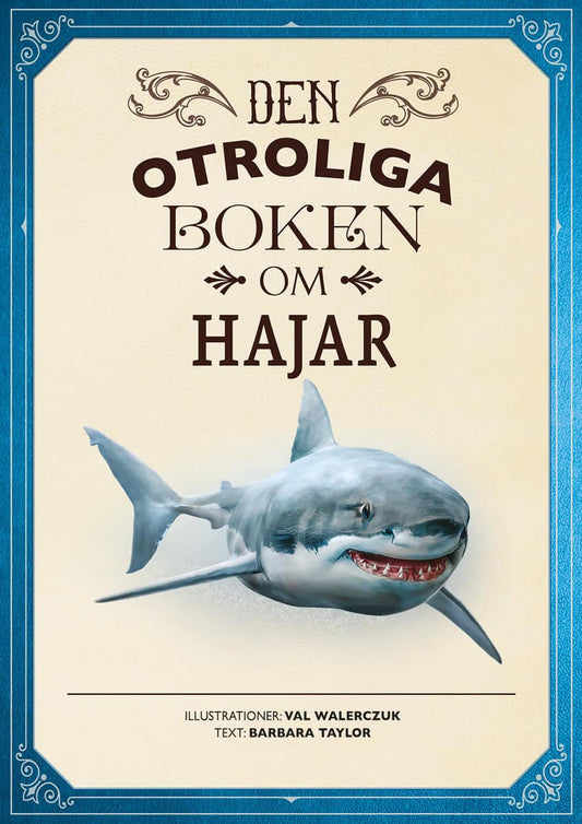 Taylor, Barbara | Den otroliga boken om hajar