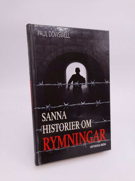 Dowswell, Paul | Sanna historier om rymningar