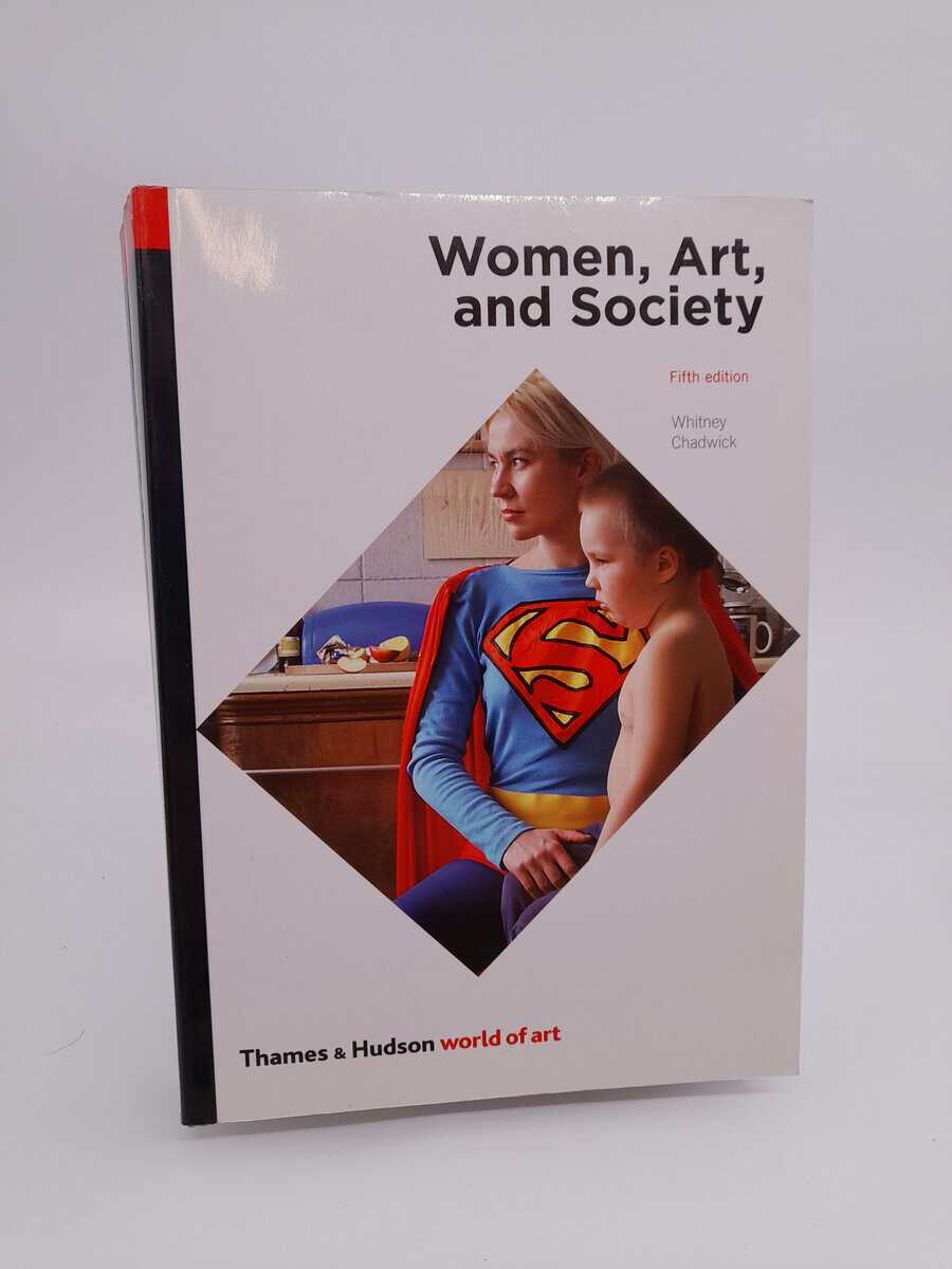 Chadwick, Whitney | Women, Art and Society