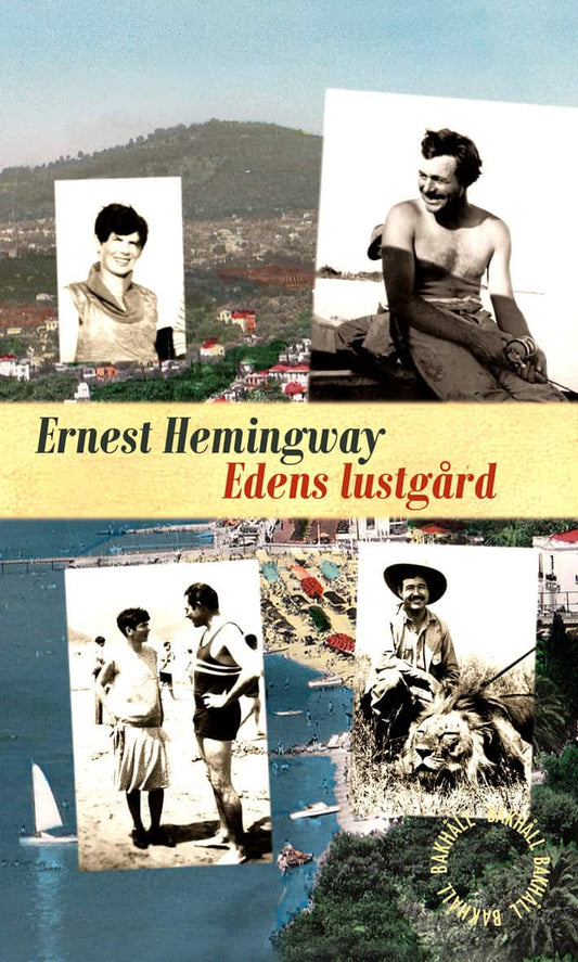 Hemingway, Ernest | Edens lustgård