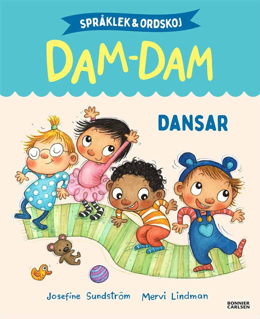 Sundström, Josefine | Dansar. Språklek och ordskoj med Dam-Dam : Språklek och ordskoj med Dam-Dam