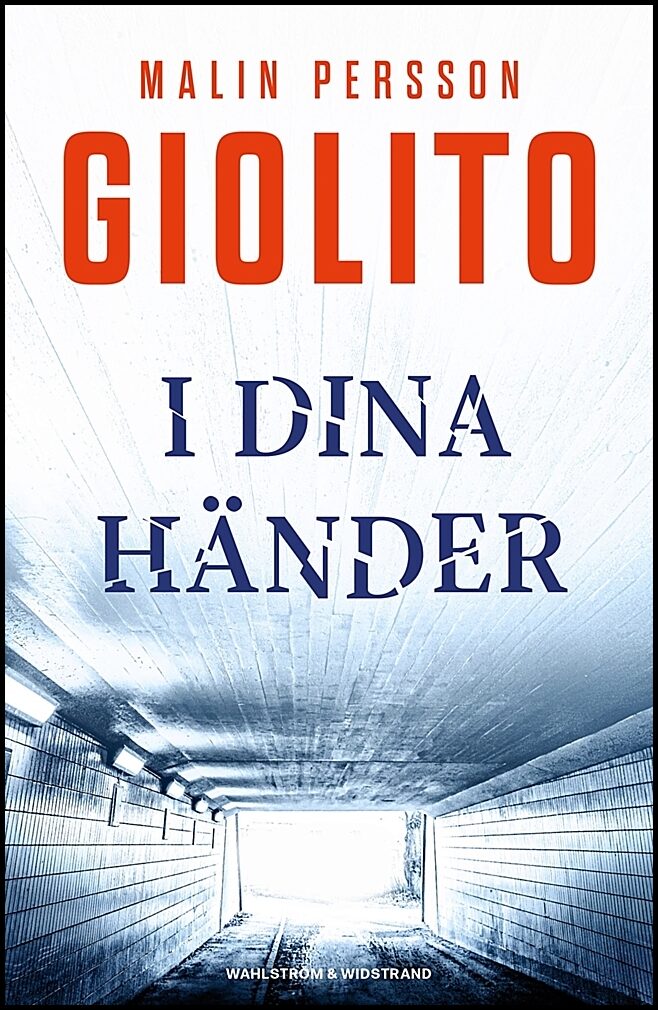 Persson Giolito, Malin | I dina händer
