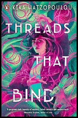 Hatzopoulou, Kika | Threads That Bind