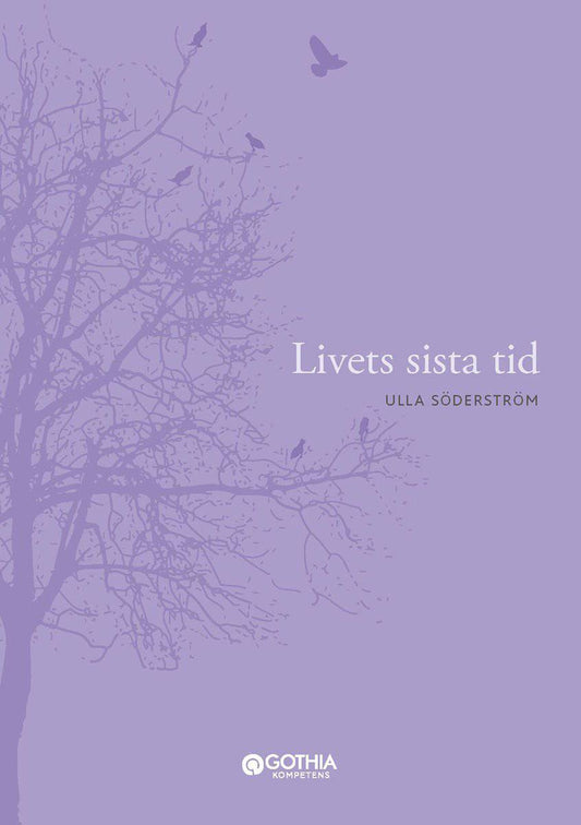 Söderström, Ulla | Livets sista tid