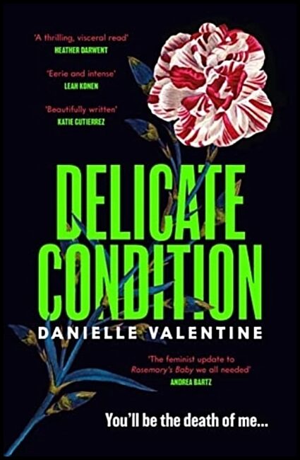 Valentine, Danielle | Delicate Condition