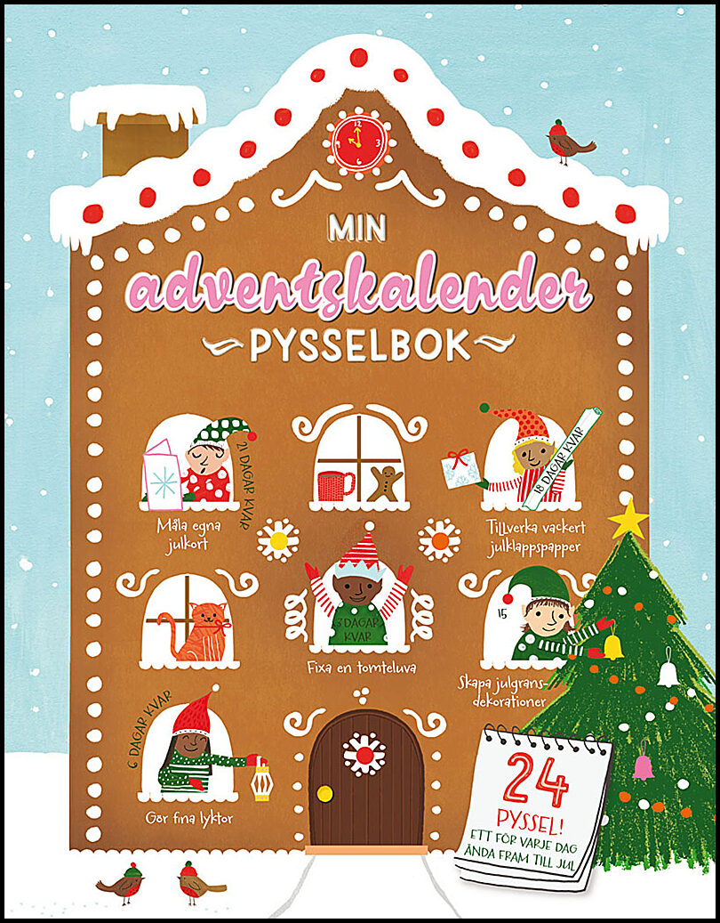 Maclaine, James| Wheatly, Abigail | Min adventskalender. Pysselbok