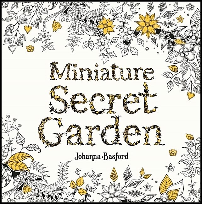 Basford, Johanna | Miniature Secret Garden