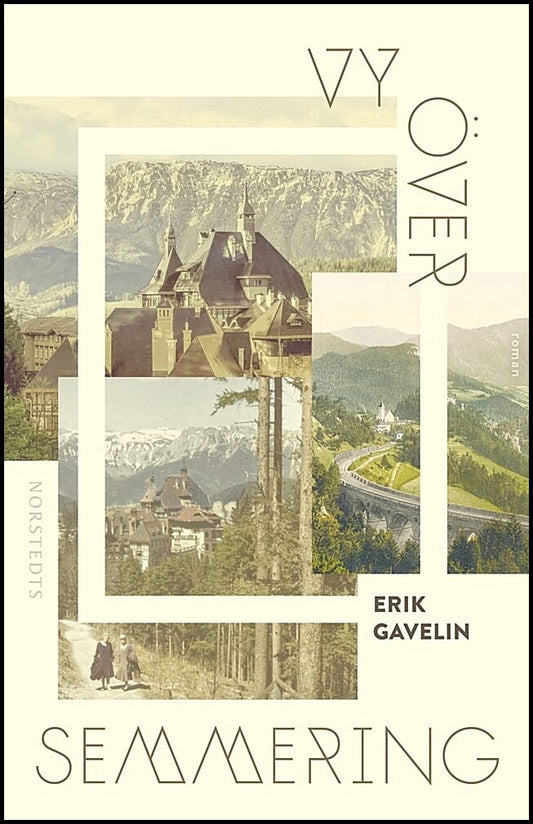 Gavelin, Erik | Vy över Semmering