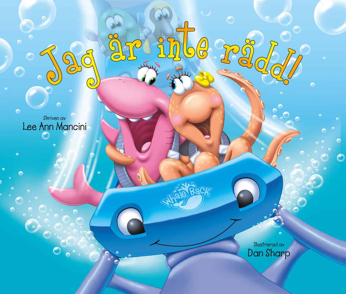 Mancini, Lee Ann | Sharp, Dan | Jag är inte rädd!