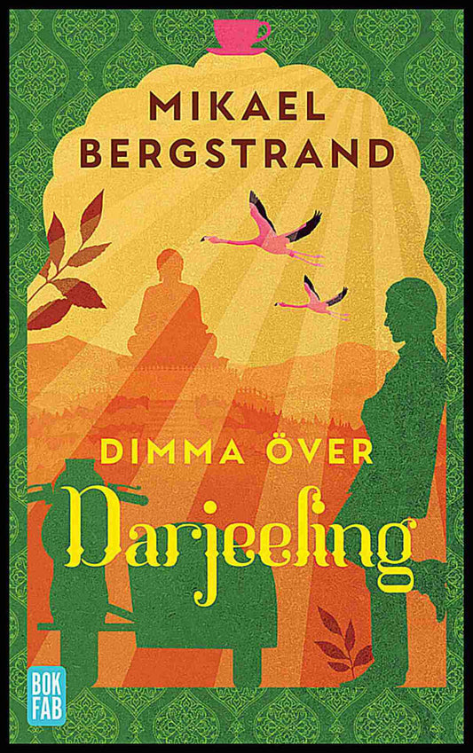 Bergstrand, Mikael | Dimma över Darjeeling