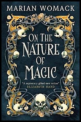 Womack, Marian | On the Nature of Magic