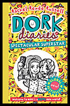 Russell, Rachel Renee | Dork Diaries : Spectacular Superstar