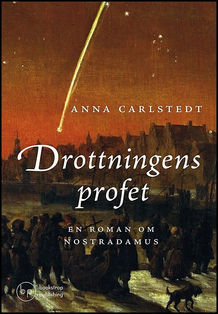 Carlstedt, Anna | Drottningens profet