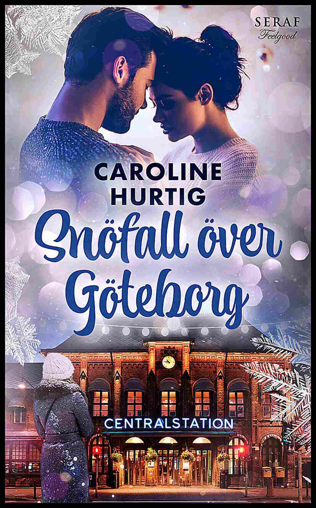 Hurtig, Caroline | Snöfall över Göteborg