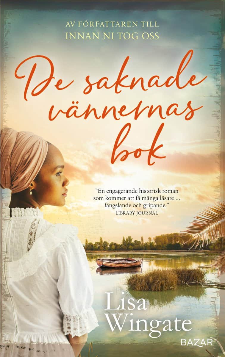 Wingate, Lisa | De saknade vännernas bok