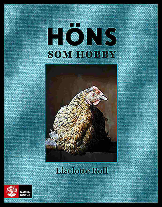 Roll, Liselotte | Höns som hobby