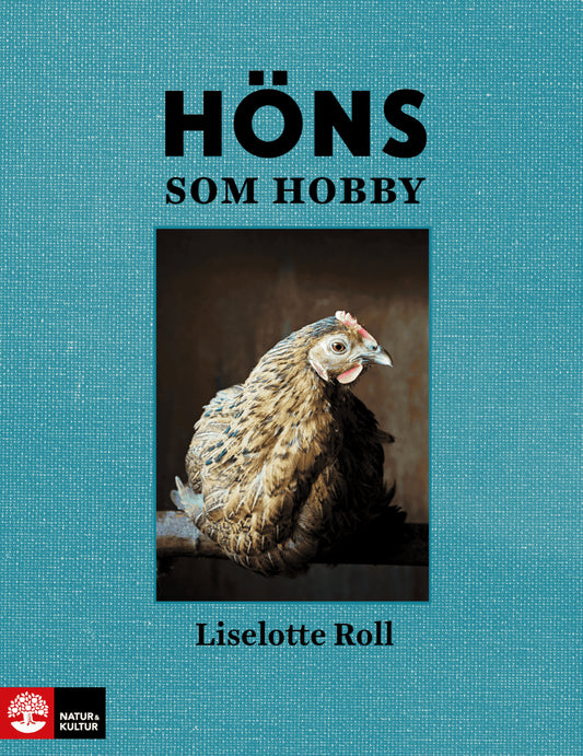 Roll, Liselotte | Höns som hobby