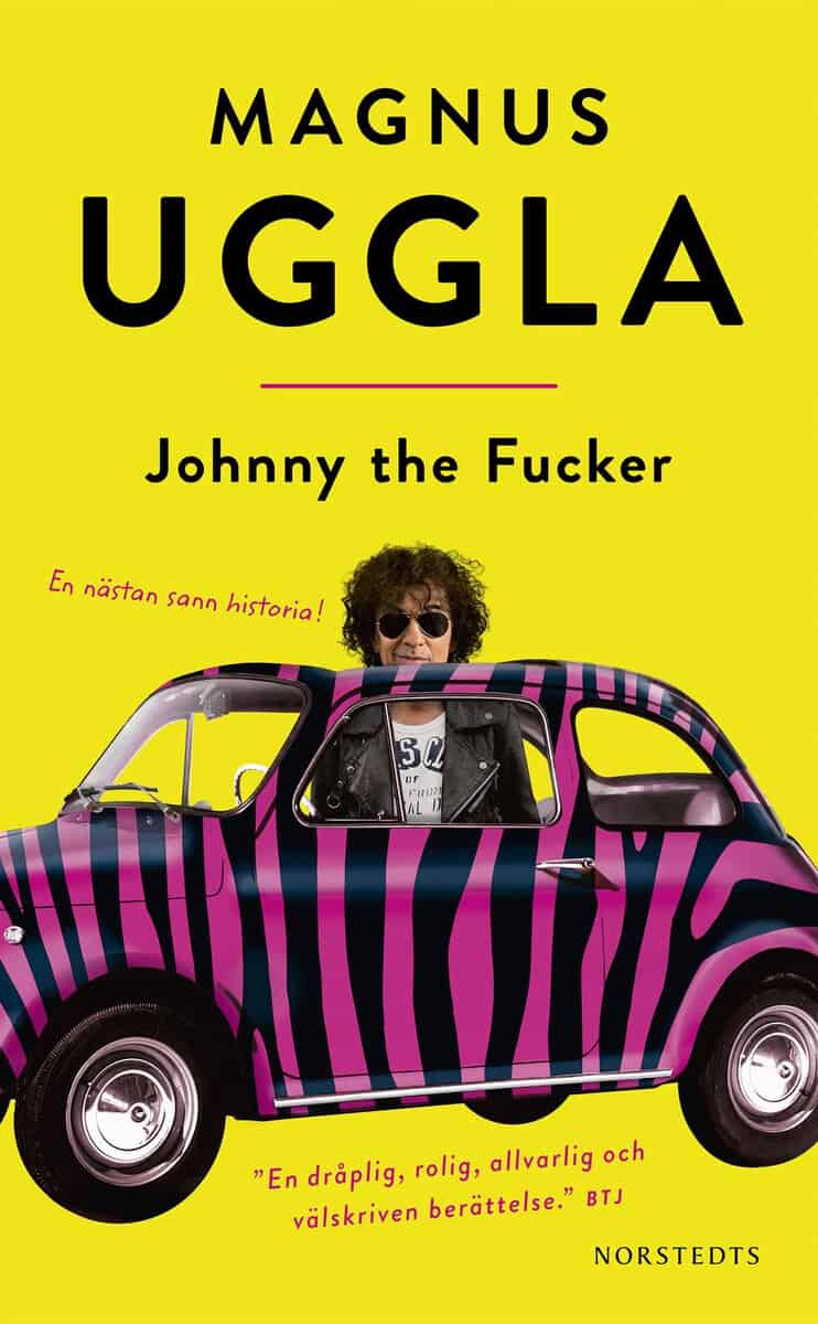 Uggla, Magnus | Johnny the Fucker